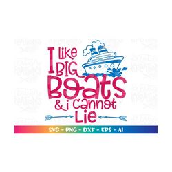 cruise ship svg i like big boats and i cannot lie svg kids cruise ship cut file silhouette cricut cameo instant download