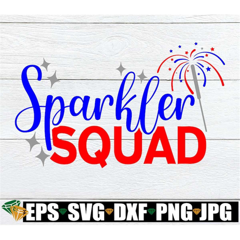 MR-3082023193358-sparkler-squad-4th-of-july-fourth-of-july-sparkler-svg-image-1.jpg
