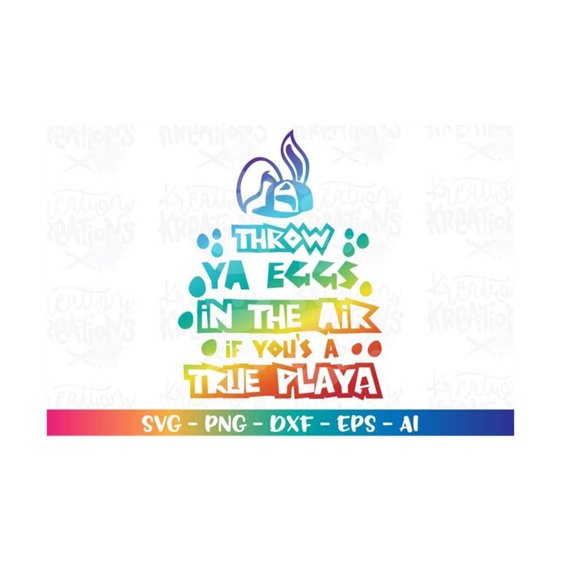 MR-308202319397-throw-ya-eggs-in-the-air-if-yous-a-true-playa-svg-cool-image-1.jpg