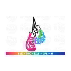 fight your fears svg boxing gloves motivational svg hand drawn svg print cut files cricut silhouette instant download ve