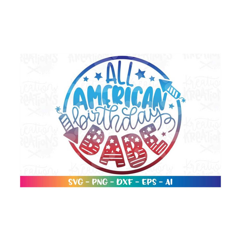 MR-308202319457-all-american-birthday-babe-svg-july-4th-patriotic-birthday-image-1.jpg