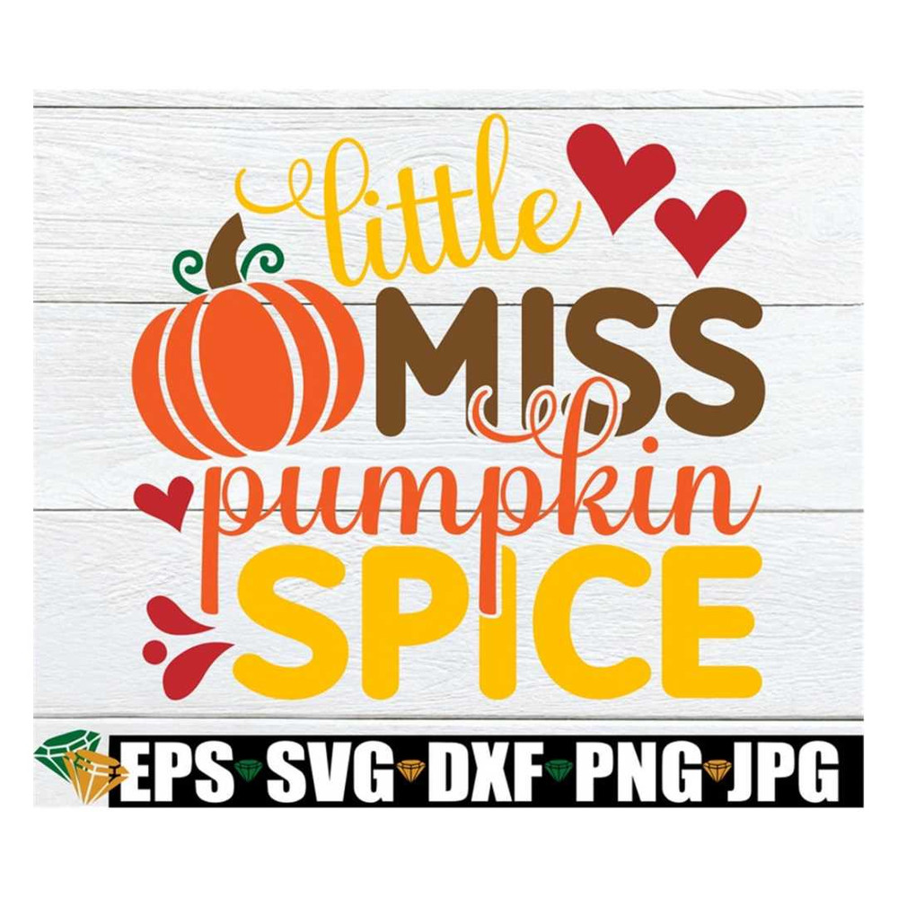 MR-3082023194546-little-miss-pumpkin-spice-thanksgiving-svg-girls-image-1.jpg