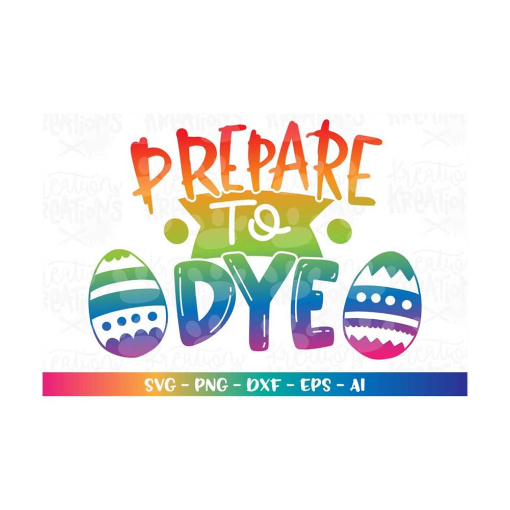 MR-3082023194558-prepare-to-dye-svg-egg-funny-quote-easter-pun-svg-print-iron-image-1.jpg