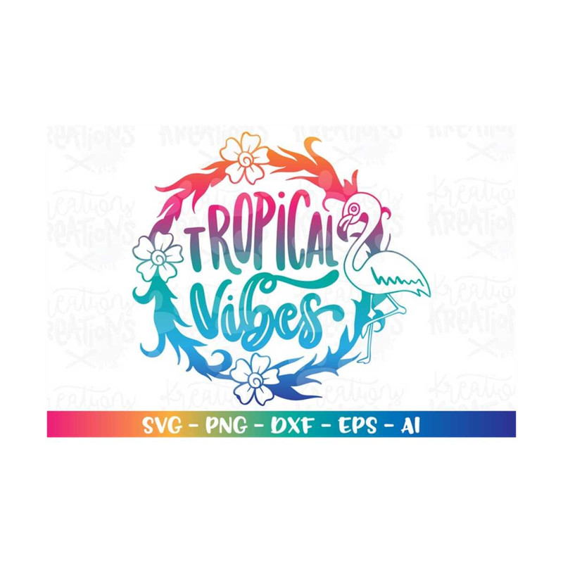 MR-3082023195432-tropical-vibes-svg-flamingo-tropical-wreath-svg-summer-vibes-image-1.jpg