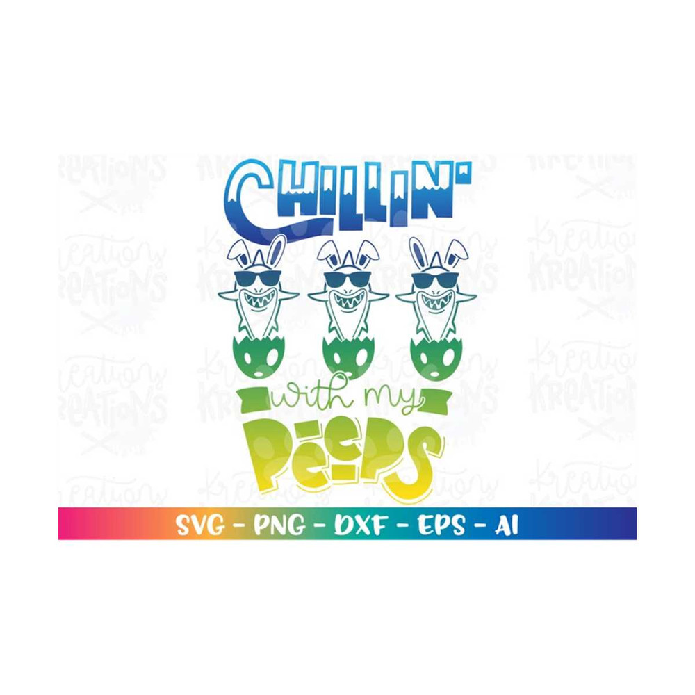 MR-308202319582-chillin-with-my-peeps-svg-easter-sharks-shark-sunglasses-image-1.jpg