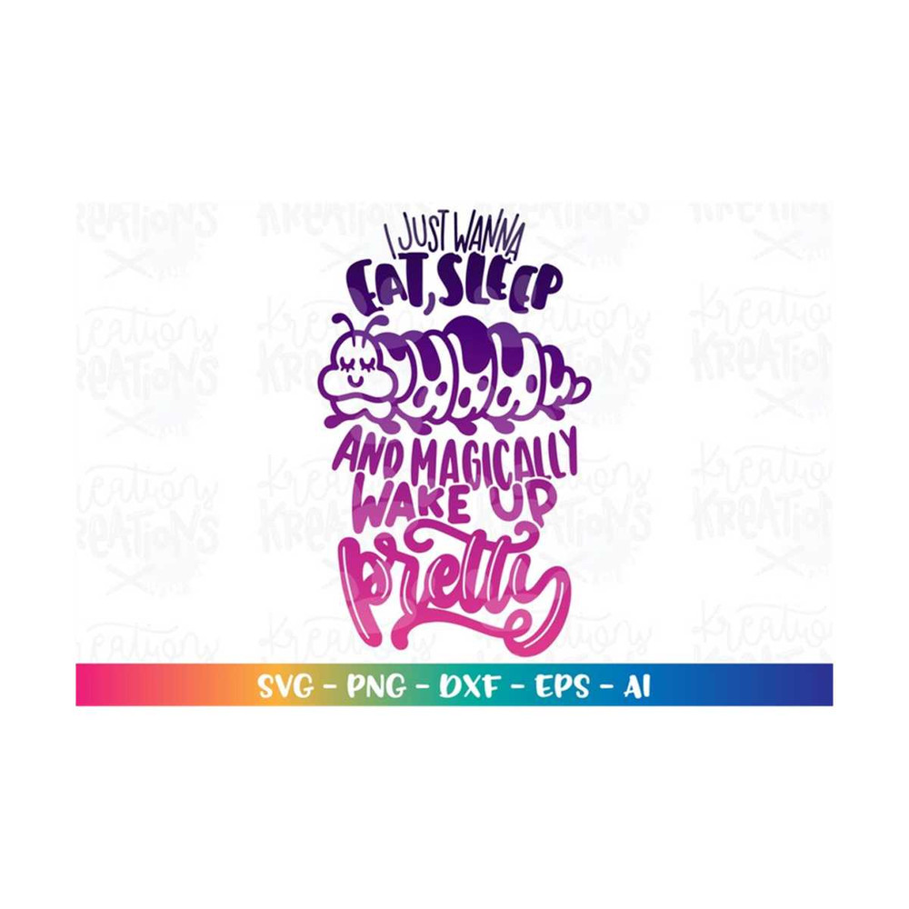 MR-308202320023-i-just-wanna-eat-sleep-and-magically-wake-up-pretty-svg-funny-image-1.jpg
