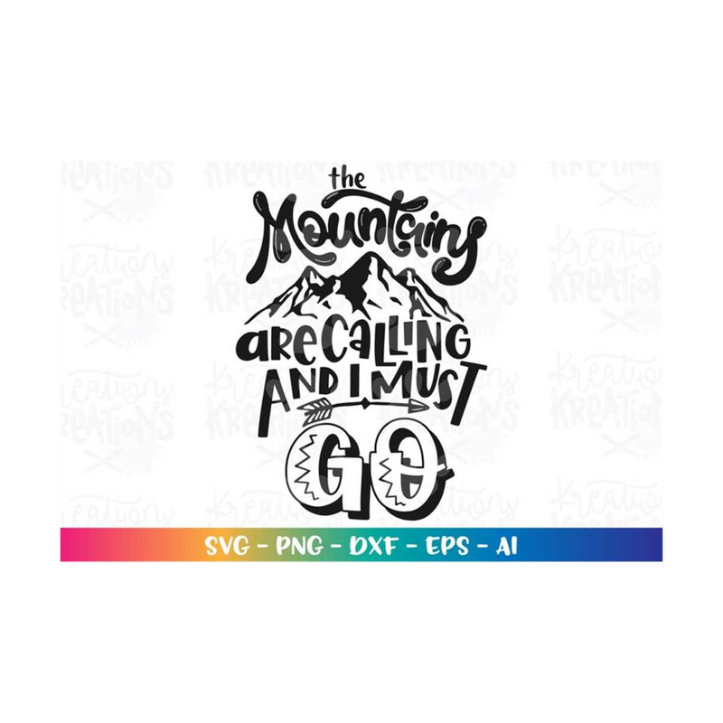 MR-308202320730-the-mountains-are-calling-and-i-must-go-svg-adventure-image-1.jpg