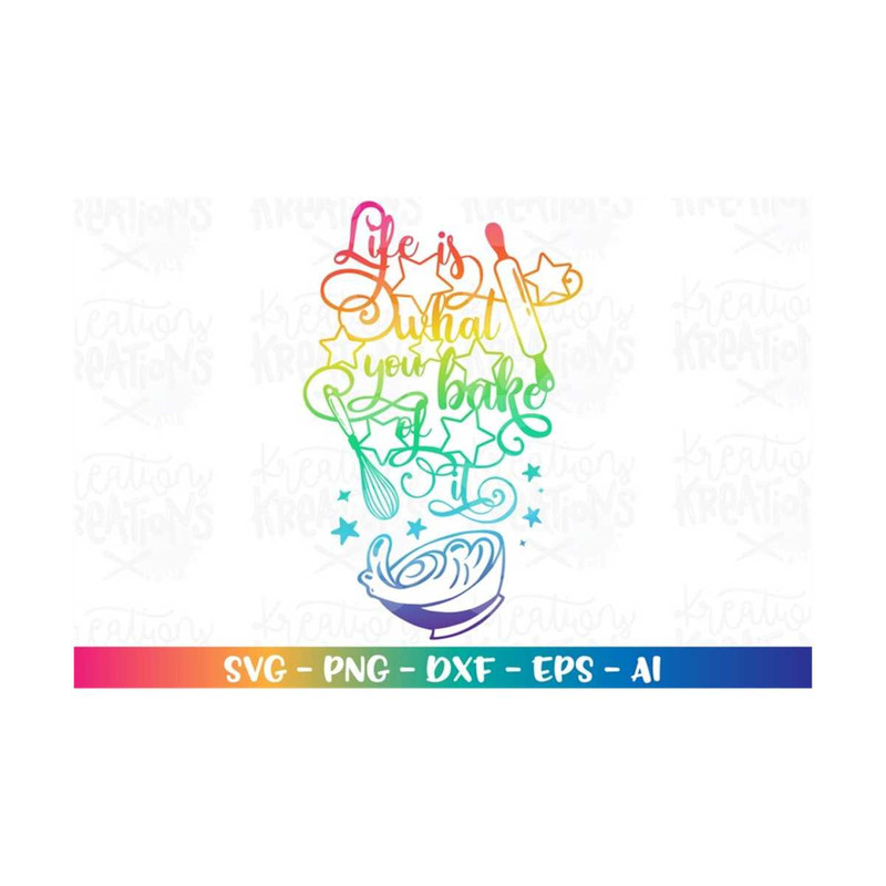 MR-308202320959-life-is-what-you-bake-of-it-svg-baking-quote-saying-baker-image-1.jpg
