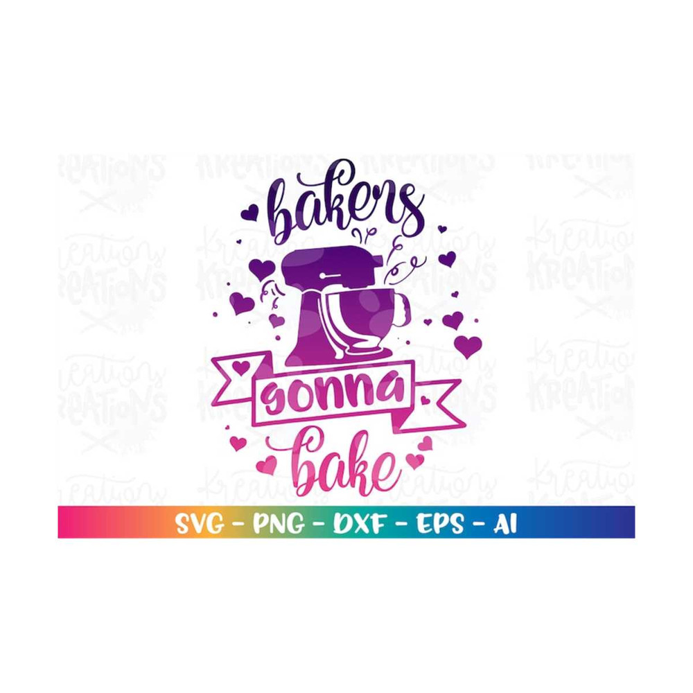 MR-3082023201553-bakers-gonna-bake-svg-baking-food-quote-saying-mixeer-digital-image-1.jpg