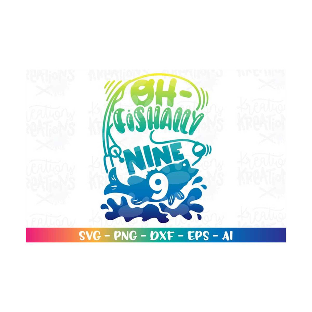 MR-3082023201823-oh-fishally-nine-svg-fishing-birthday-nine-year-old-kids-cute-image-1.jpg
