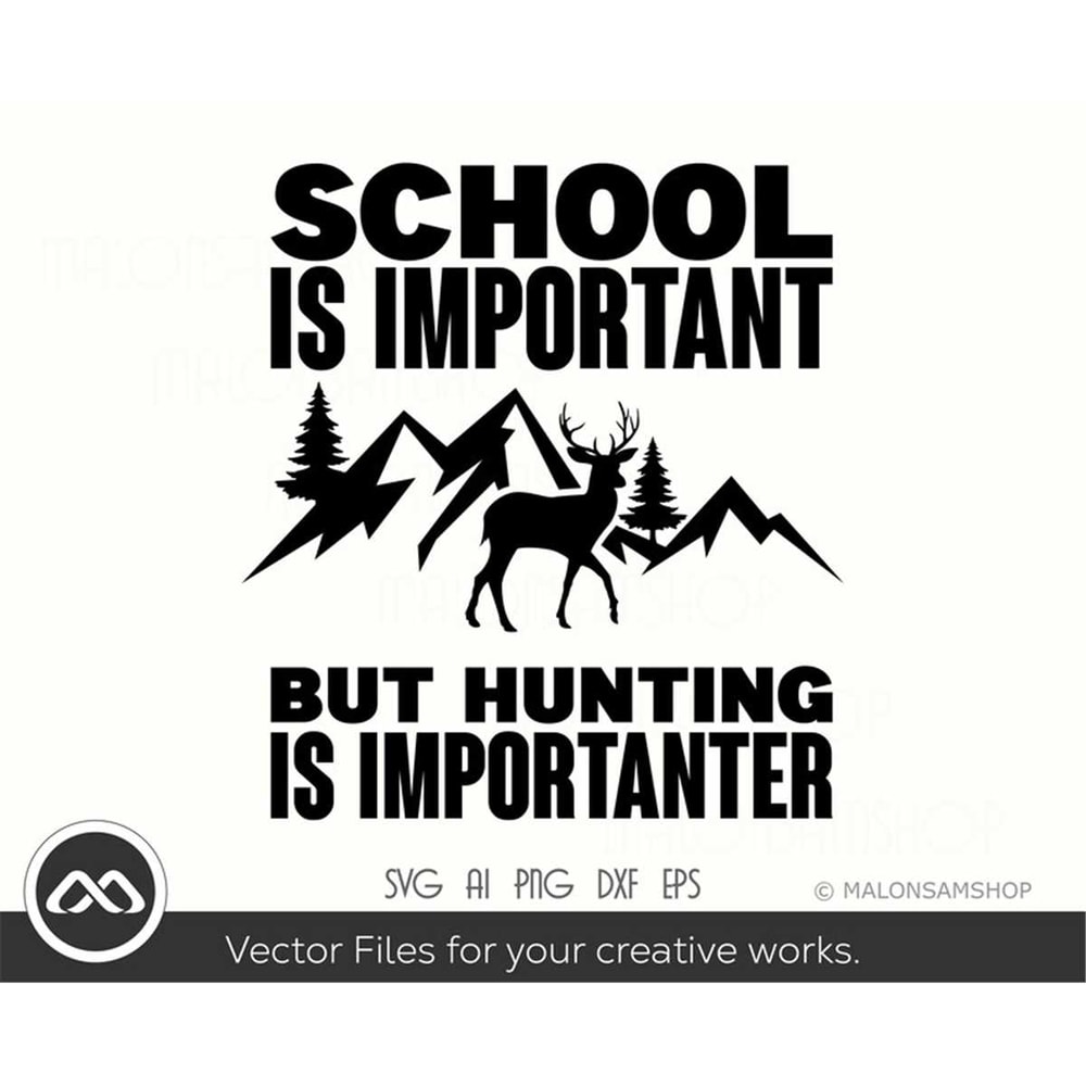 MR-3082023202023-deer-hunting-svg-school-is-important-but-hunt-is-importanter-image-1.jpg