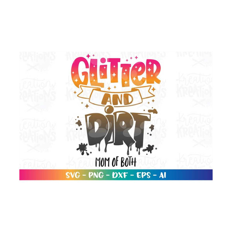 MR-3082023202558-glitter-and-dirt-mom-of-both-svg-graffiti-svg-dripping-mom-of-image-1.jpg