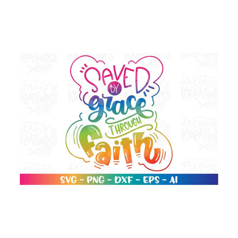 MR-308202320314-saved-by-grace-through-faith-svg-faith-bible-prayer-happy-image-1.jpg