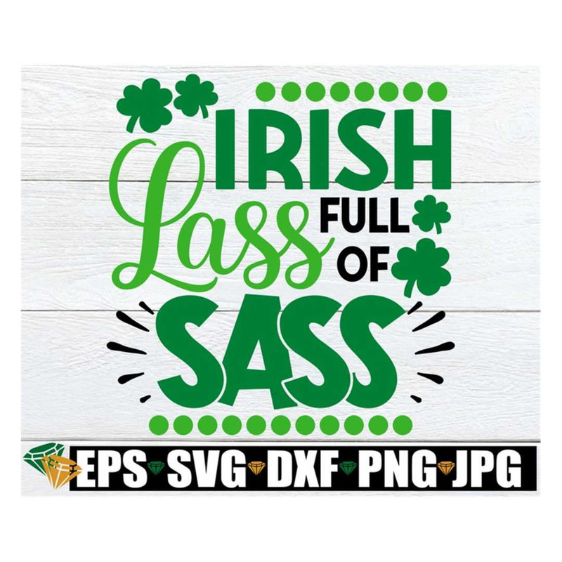 MR-308202320360-irish-lass-full-of-sass-girls-st-patricks-day-svg-kids-image-1.jpg
