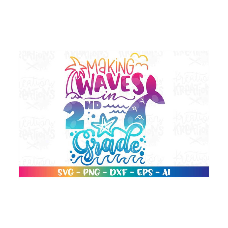 MR-3082023204247-back-to-school-svg-making-waves-in-2nd-grade-mermaid-color-image-1.jpg