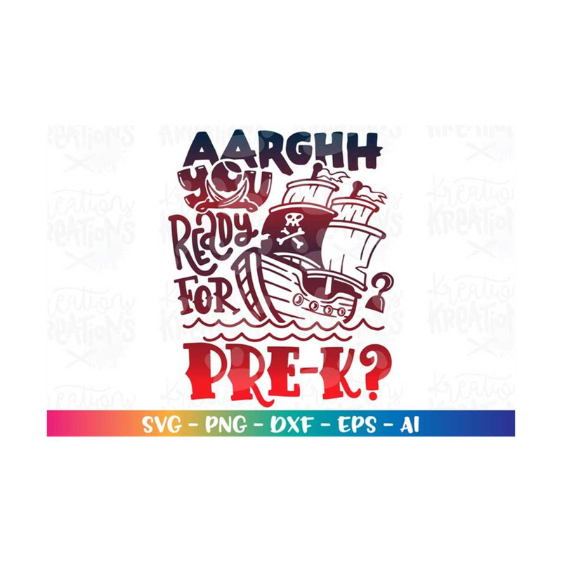 MR-3082023204359-aarghh-you-ready-for-pre-k-prek-svg-pirates-back-to-school-image-1.jpg