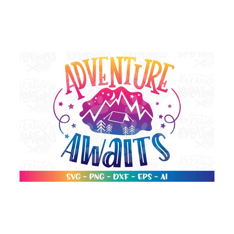 MR-3082023204911-adventure-awaits-svg-adventure-mountains-svg-night-sky-cut-image-1.jpg