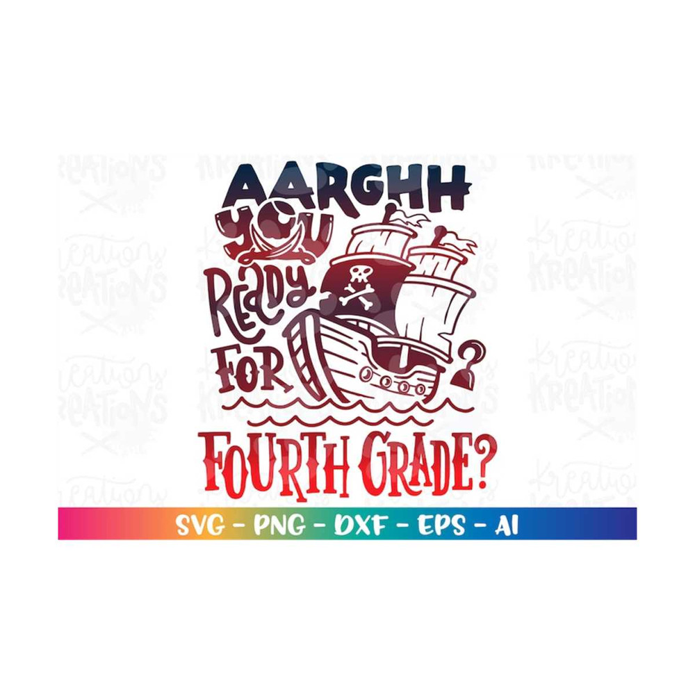 MR-3082023205037-aarghh-you-ready-for-fourth-grade-svg-pirates-back-to-school-image-1.jpg