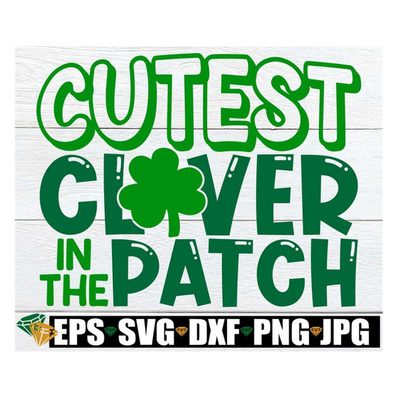MR-3082023205412-cutest-clover-in-the-patch-st-patricks-day-svg-kids-image-1.jpg
