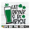 MR-308202321328-eat-drink-and-be-irish-st-patricks-day-shirt-svg-st-image-1.jpg