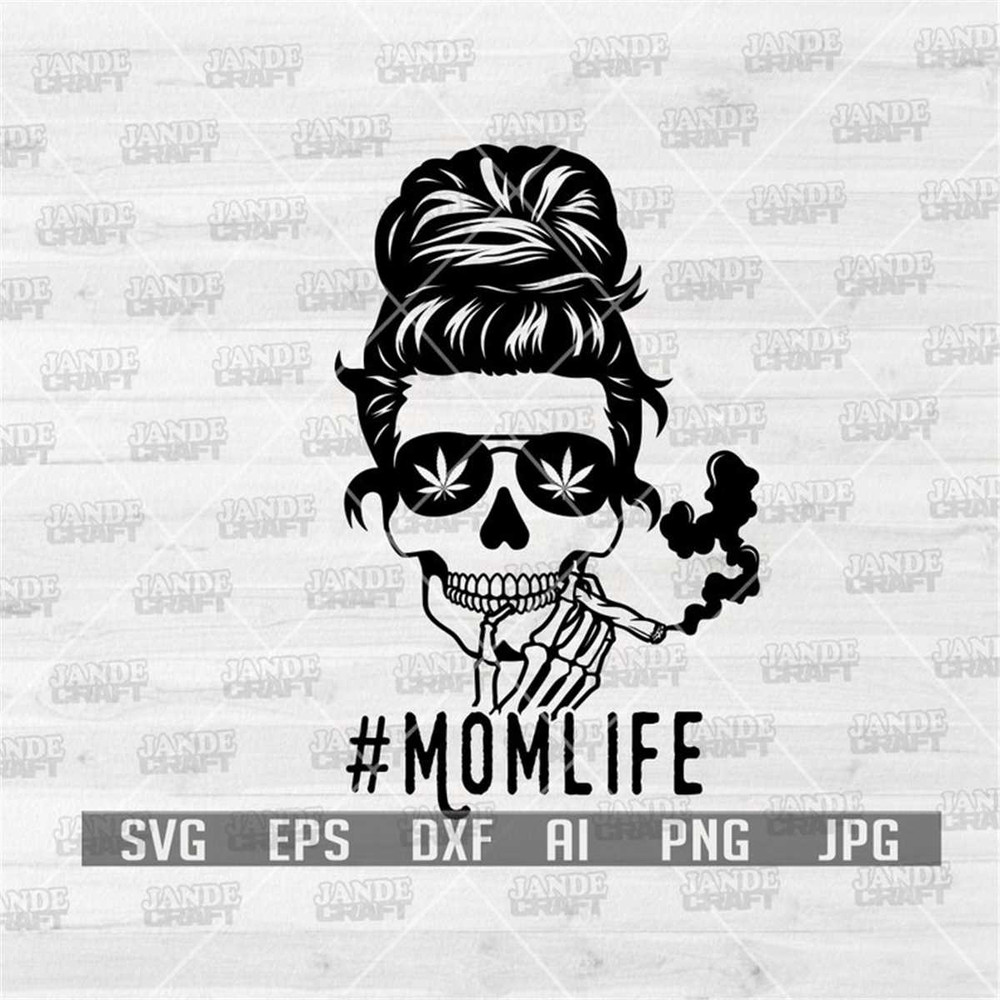 MR-3082023212724-mom-life-bun-skull-smoking-weed-svg-cut-file-messy-bun-hair-image-1.jpg