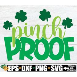 pinch proof, kids st. patrick's day shirt svg, st. patrick's day svg, pinch proof svg, funny st. patrick's day svg, digi