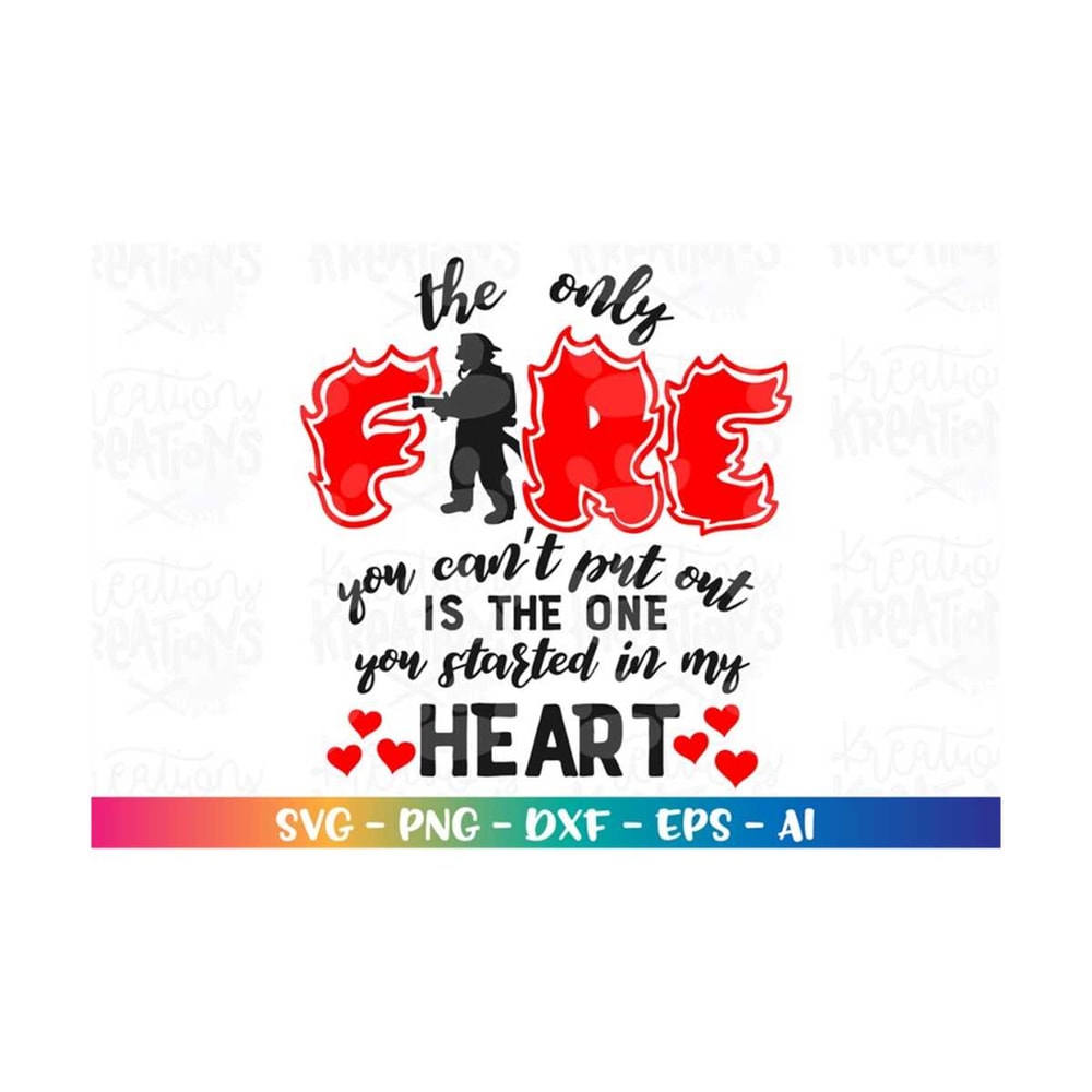 MR-3082023213254-firefighter-svg-the-only-fire-you-cant-put-out-is-the-one-image-1.jpg