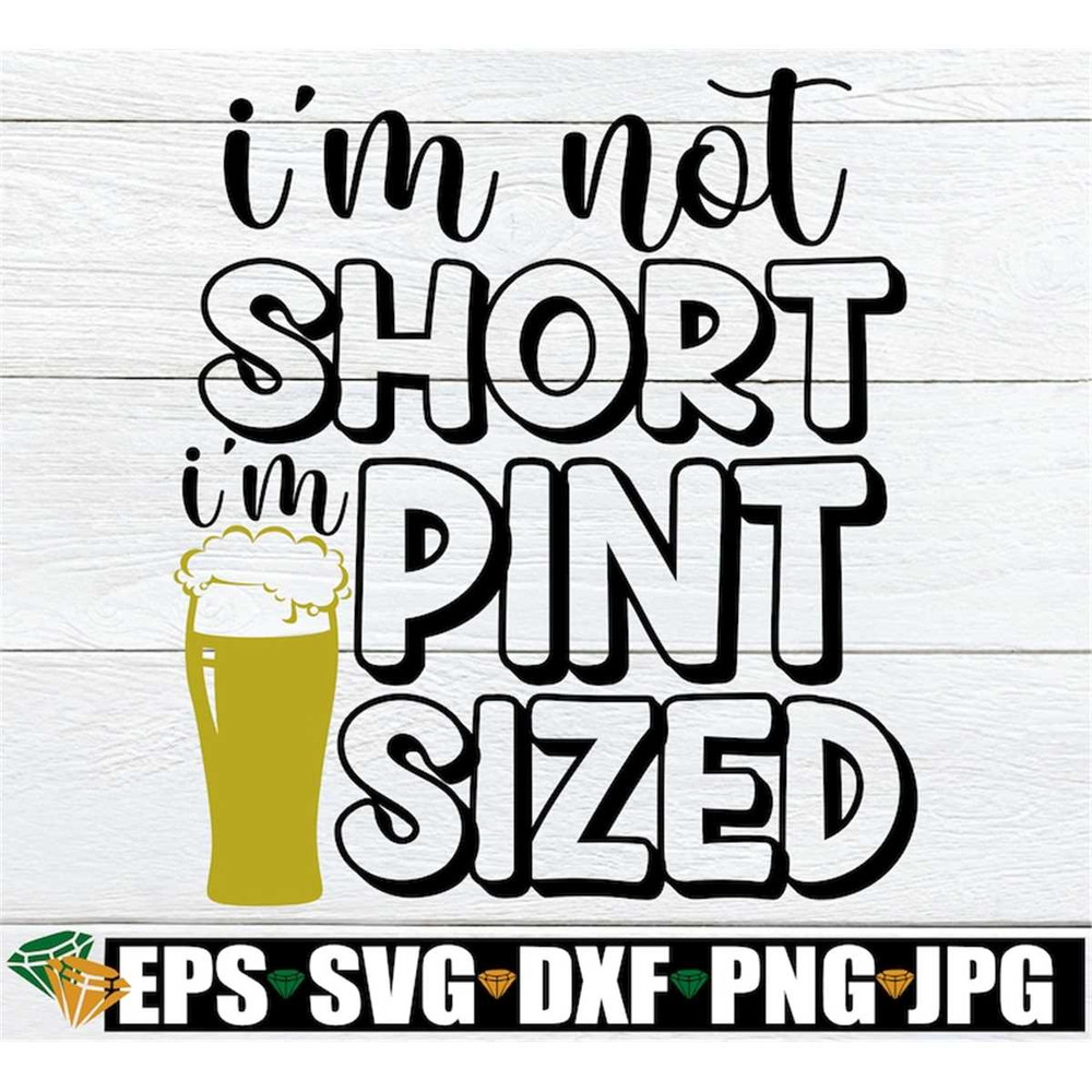 MR-3082023213449-im-not-short-im-pint-sized-funny-st-patricks-image-1.jpg