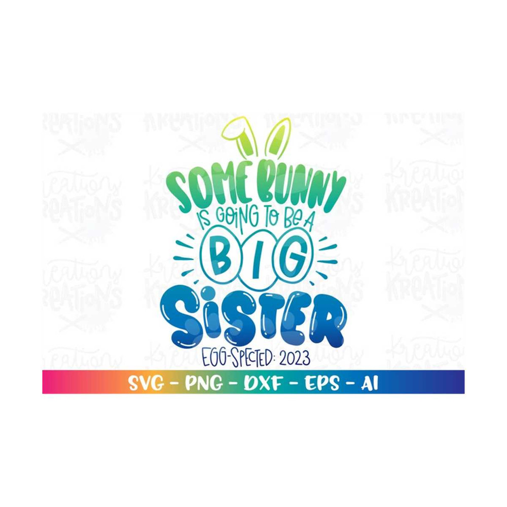 MR-3082023213557-some-bunny-is-going-to-be-a-big-sister-svg-newborn-quote-svg-image-1.jpg