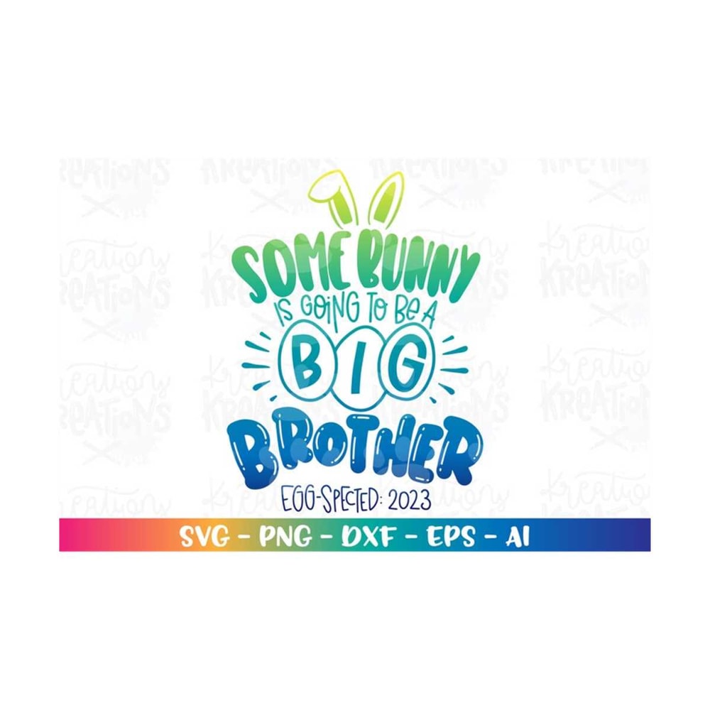MR-3082023213724-some-bunny-is-going-to-be-a-big-brother-svg-newborn-quote-svg-image-1.jpg
