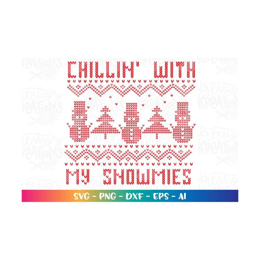 MR-3082023214157-ugly-sweater-svg-chillin-with-my-snowmies-svg-printable-image-1.jpg