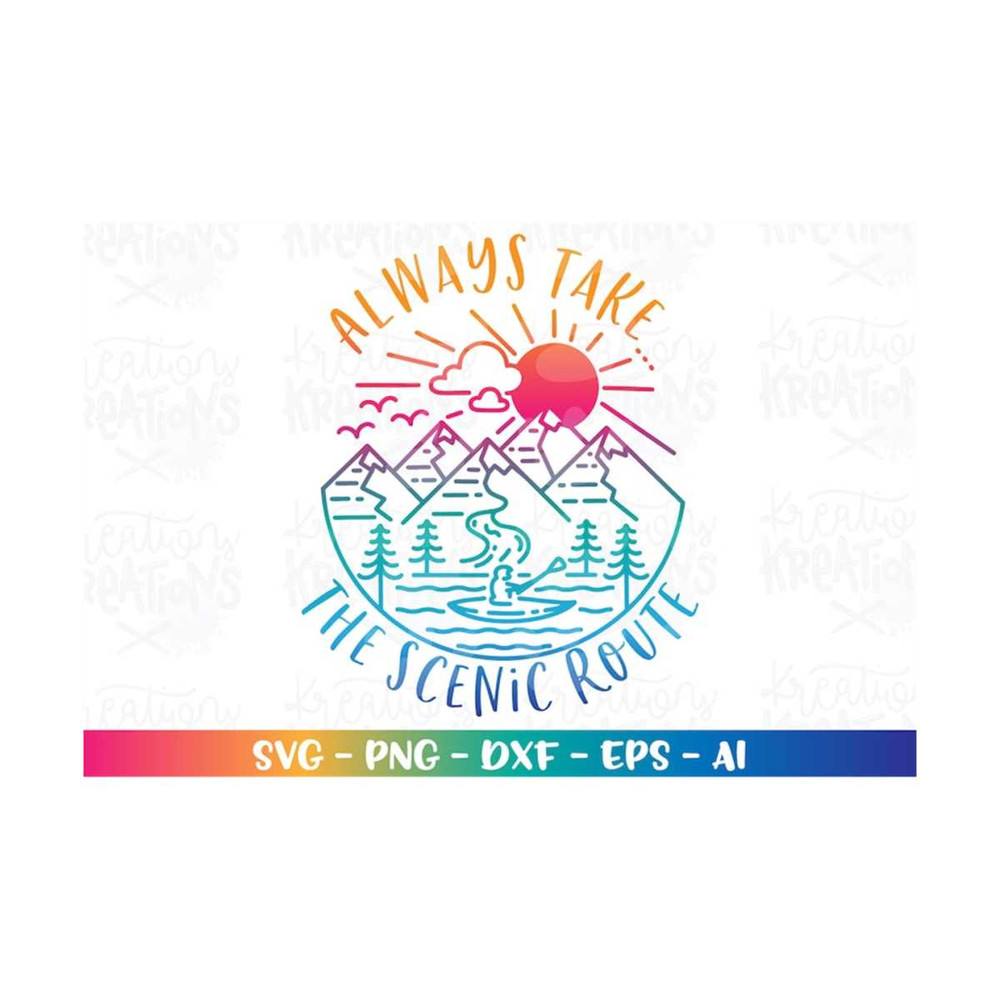 MR-3082023214457-always-take-the-scenic-route-svg-adventure-nature-kayak-image-1.jpg