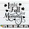 MR-3082023215654-i-only-fall-for-mommy-newborn-fall-svg-baby-boy-fall-svg-image-1.jpg