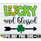 MR-3082023215928-lucky-and-blessed-st-patricks-day-svg-st-image-1.jpg