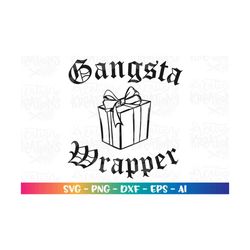 Gangsta Wrapper SVG gift box SVG gift wrapping funny cut cuttable cutting files Cricut Silhouette Instant Download vecto