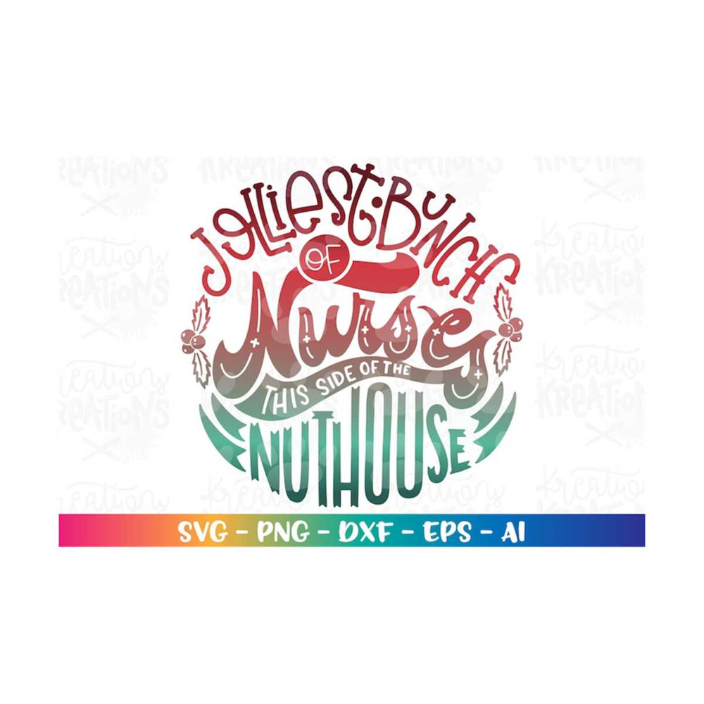 MR-308202322312-jolliest-bunch-of-nurses-this-side-of-the-nuthouse-svg-image-1.jpg