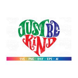 just be kind svg kind heart shape quote sayings hand drawn hand lettered svg print iron on cut file cricut instant downl