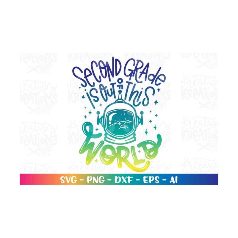 MR-3082023222218-back-to-school-svg-second-grade-is-out-of-this-world-space-image-1.jpg