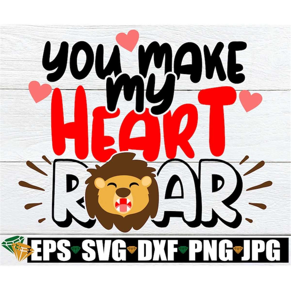 MR-3082023222535-you-make-my-heart-roar-kids-valentines-day-valentines-day-image-1.jpg