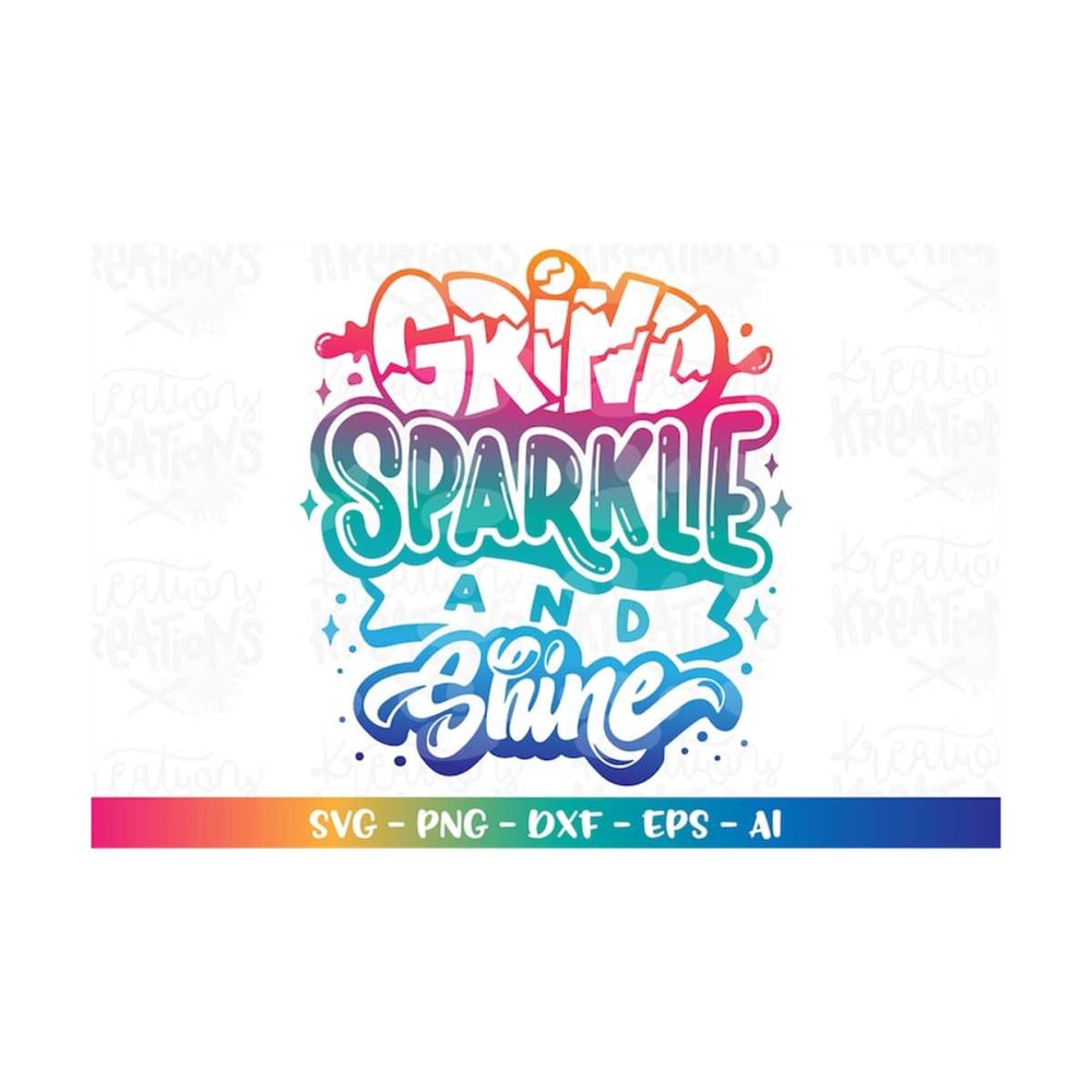 MR-308202322477-grind-sparkle-and-shine-svg-work-hard-hustle-life-girly-svg-image-1.jpg