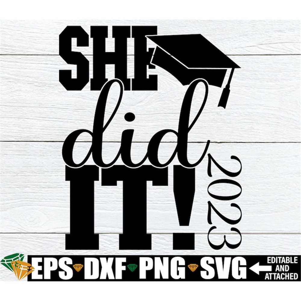 MR-3082023224945-she-did-it-girls-graduation-sign-svg-png-graduation-svg-image-1.jpg