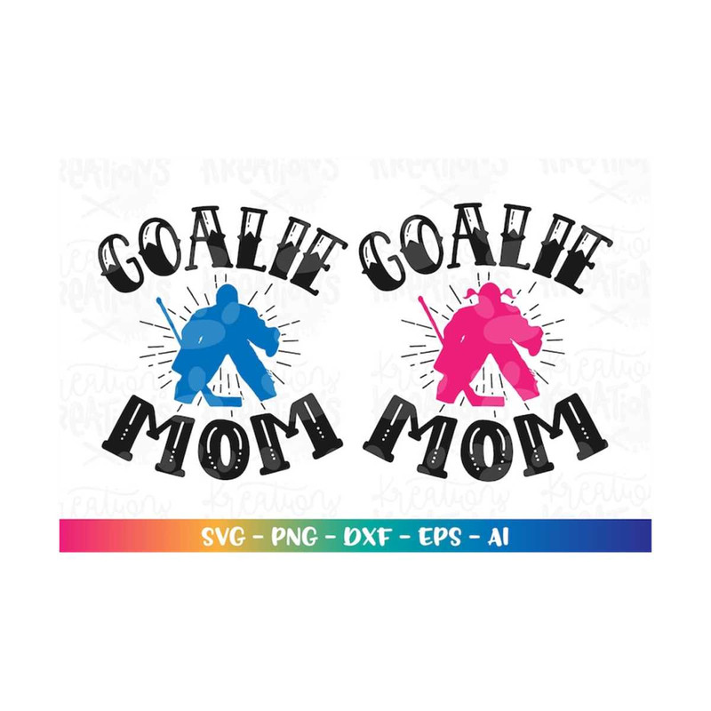 MR-308202323331-ice-hockey-svg-ice-hockey-goalie-mom-svg-ice-hockey-goalie-image-1.jpg