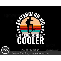 skateboard svg skateboard kid like a regular kid - skateboarding svg, kateboard svg, skater svg, skateboarder svg, dxf,