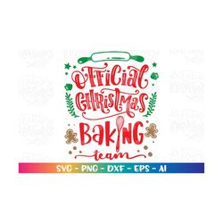 official christmas baking team svg baking christmas holidays svg iron on printable cut file cricut silhouette digital ve