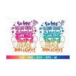 graduation svg so long 2nd grade it's been fun, look out 3rd grade here i come! second print decal cut file cricut silho