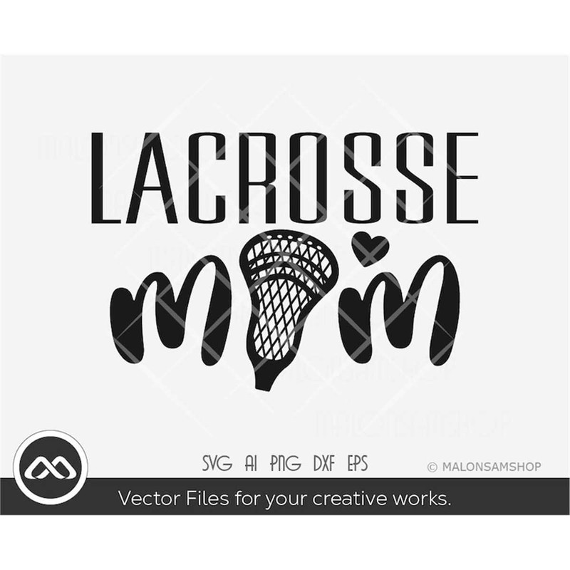 MR-3082023233041-lacrosse-svg-mom-lacrosse-svg-lacrosse-stick-svg-lacrosse-image-1.jpg