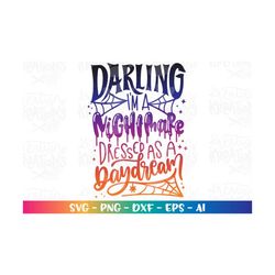darling, i'm a nightmare dressed like a daydream svg wife frankenstein cut files cricut silhouette instant download vect