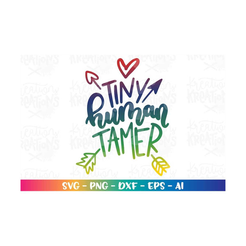 MR-3082023233133-tiny-human-tamer-svg-mom-life-mother-svg-mom-new-born-kids-image-1.jpg