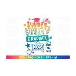 kindergarten graduate svg kinder garten 2023 graduation silhouette cut file cricut silhouette download vector png dxf su