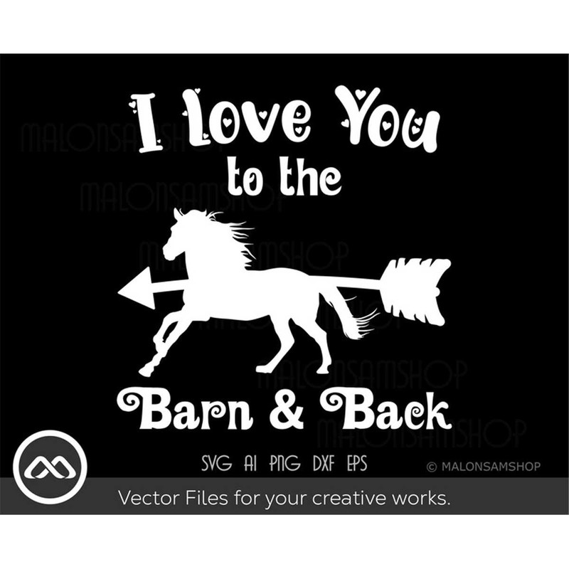 MR-308202323459-horse-svg-i-love-you-to-the-barn-back-horse-svg-clipart-image-1.jpg